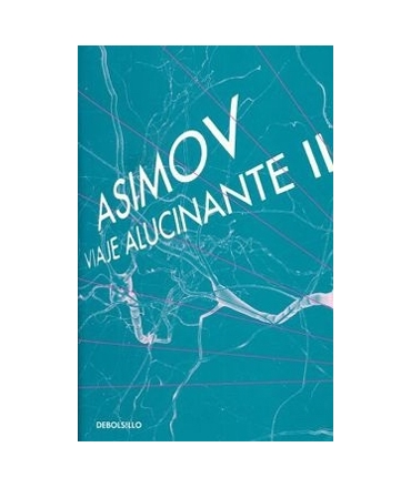 VIAJE ALUCINANTE II