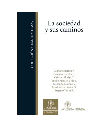 SOCIEDAD Y SUS CAMINOS, LA