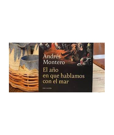 AÑO EN QUE HABLAMOS CON EL MAR, EL