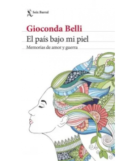 PAIS BAJO MI PIEL, EL Memorias de amor y guerra