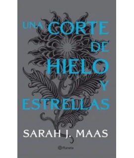 UNA CORTE DE ROSAS Y ESPINAS 4 UNA CORTE DE HIELO Y ESTRELLAS