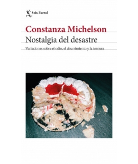 NOSTALGIA DEL DESASTRE