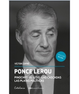 PONCE LEROU PINOCHET EL LITIO LAS CASCADAS LAS PLATAS POLITICAS