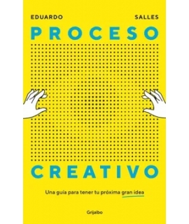 PROCESO CREATIVO UNA GUIA PARA TENER TU PROXIMA RGAN IDEA