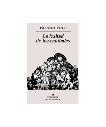 LEALTAD DE LOS CANIBALES, LA