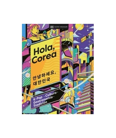 HOLA COREA K-POP CULTURA GASTRONOMIA TRADICION