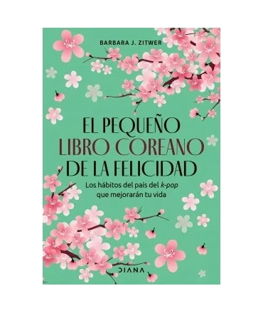 PEQUEÑO LIBRO COREANO DE LA FELICIDAD, EL