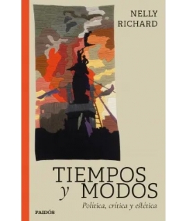 TIEMPOS Y MODOS POLITICA CRITICA Y ESTETICA