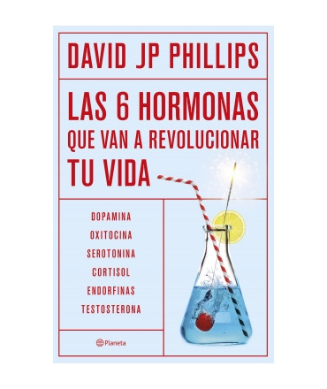 6 HORMONAS QUE VAN A REVOLUCIONAR TU VIDA, LAS