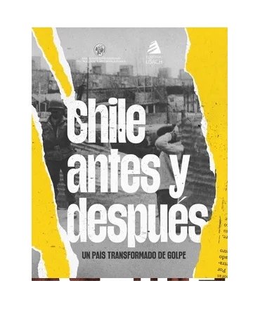 CHILE ANTES Y DESPUES UN PAIS TRANSFORMADO DE GOLPE