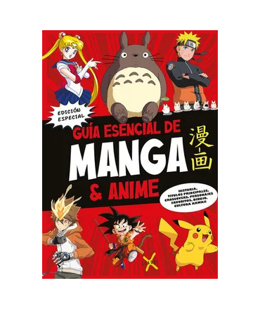 GUIA ESENCIAL DE MANGA Y ANIME