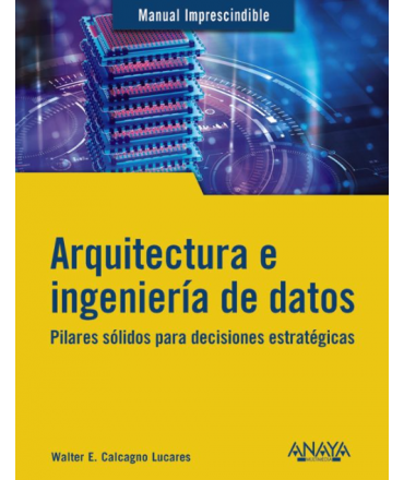 ARQUITECTURA E INGENIERIA DE DATOS
