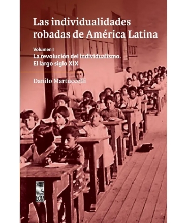 INDIVIDUALIDADES ROBADAS DE AMERICA LATINA VOL I