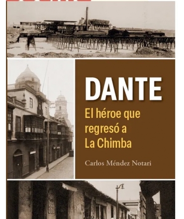 DANTE EL HEROE QUE REGRESO A LA CHIMBA