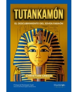 TUTANKAMON EL DESCUBRIMIENTO DEL JOVEN FARAON