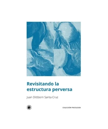 REVISITANDO LA ESTRUCTURA PERSVERSA