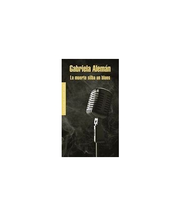 LA MUERTE SILBA UN BLUES