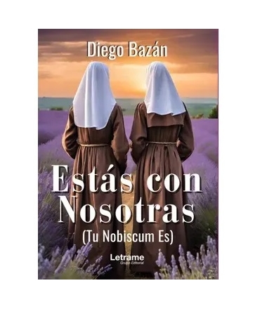 ESTAS CON NOSOTRAS TU NOBISCUM ES