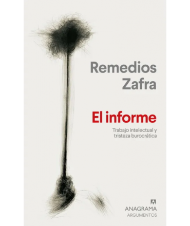 INFORME, EL Trabajo intelectual y tristeza burocratica