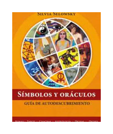 Símbolos y oráculos. guía de autodescubrimiento