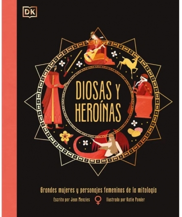 DIOSAS Y HEROINAS GRANDES MUJERES Y PERSONAJES FEMENINOS DE LA MITOLOGIA