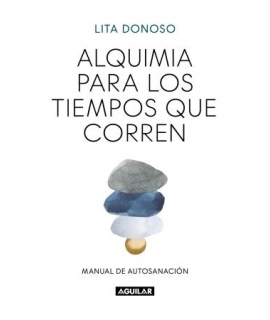 ALQUIMIA PARA LOS TIEMPOS QUE CORREN