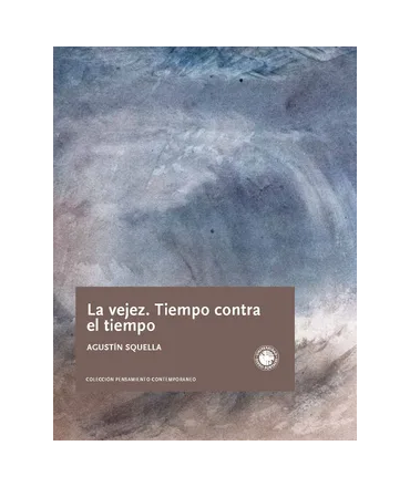 VEJEZ, LA Tiempo contra el tiempo