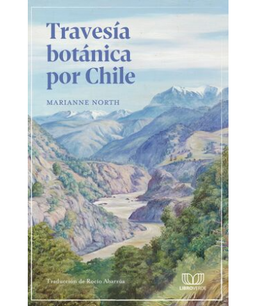 TRAVESIA BOTANICA POR CHILE