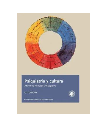 PSIQUIATRIA Y CULTURA Articulos y ensayos escogidos