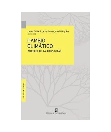 CAMBIO CLIMATICO APRENDER DE LA COMPLEJIDAD