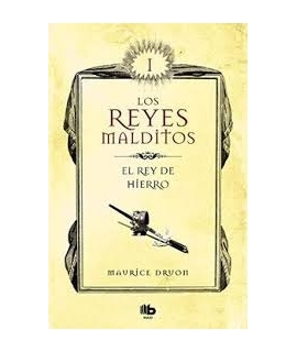 REYES MALDITOS, LOS 1 EL REY DE HIERRO