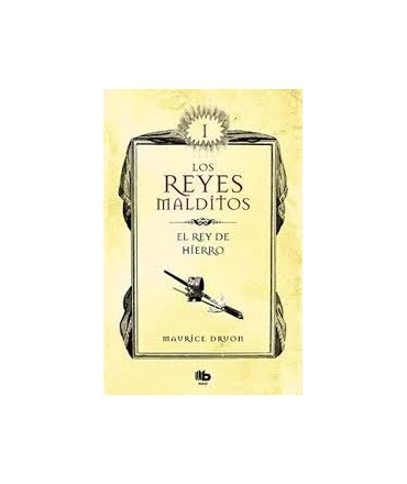 REYES MALDITOS, LOS 1 EL REY DE HIERRO