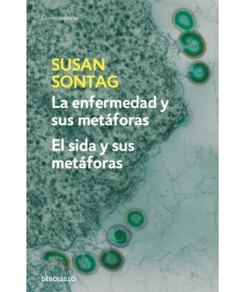 La enfermedad y sus metáforas | El sida y sus metáforas