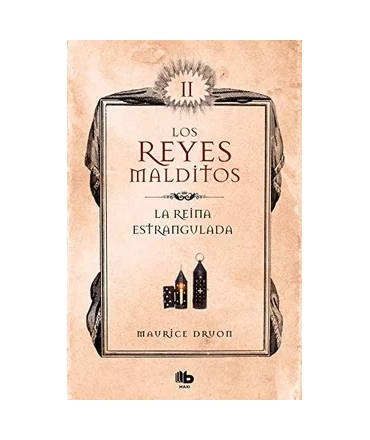 REYES MALDITOS, LOS 2 LA REINA ESTRANGULADA