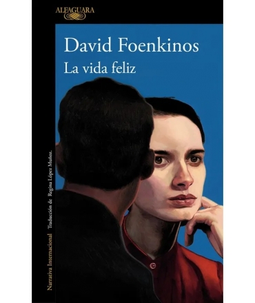 VIDA FELIZ, LA