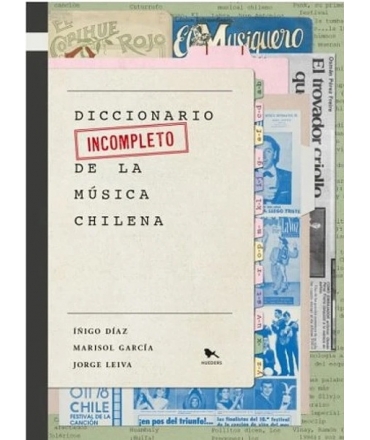 DICCIONARIO INCOMPLETO DE LA MUSICA CHILENA