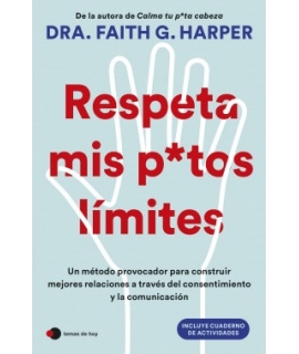 RESPETA MIS PUTOS LIMITES