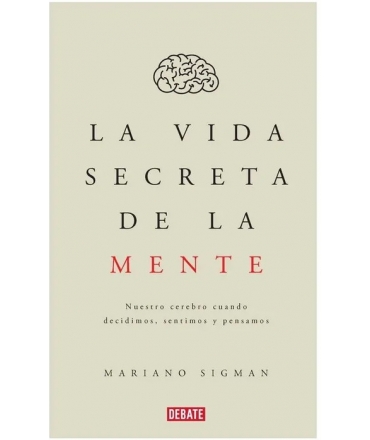 VIDA SECRETA DE LA MENTE, LA