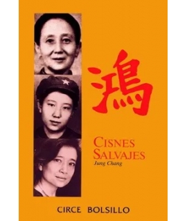 CISNES SALVAJES.Tres hijas de China.