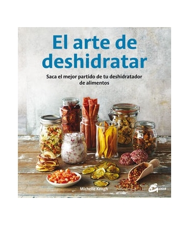 ARTE DE DESHIDRATAR, EL