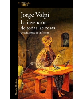 INVENCION DE TODAS LAS COSAS, LA Una historia de la ficcion