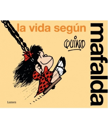 VIDA SEGUN MAFALDA, LA