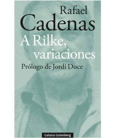 A RILKE VARIACIONES