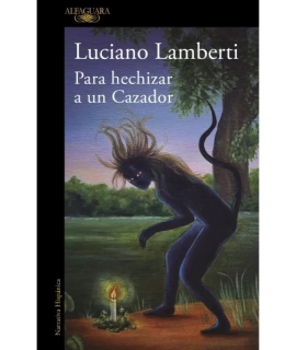 PARA HECHIZAR A UN CAZADOR