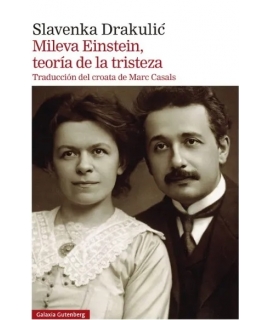 MILEVA EINSTEIN TEORIA DE LA TRISTEZA