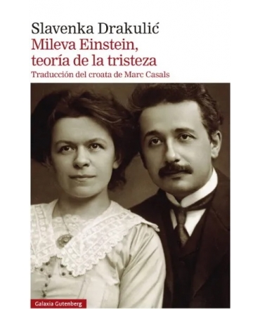 MILEVA EINSTEIN TEORIA DE LA TRISTEZA