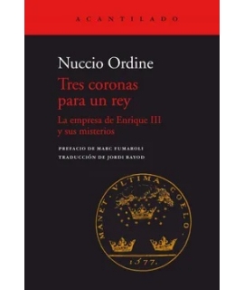 TRES CORONAS PARA UN REY La empres de Enrique III y sus misterios