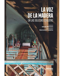 VOZ DE LA MADERA EN LAS IGLESIAS CHILOTAS, LA