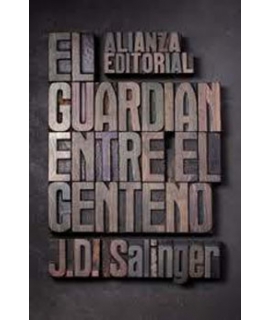 EL GUARDIAN ENTRE EL CENTENO