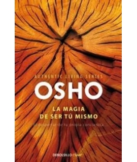 MAGIA DE SER TU MISMO, LA